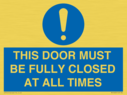 this-door-must-be-fully-closed-at-all-times~